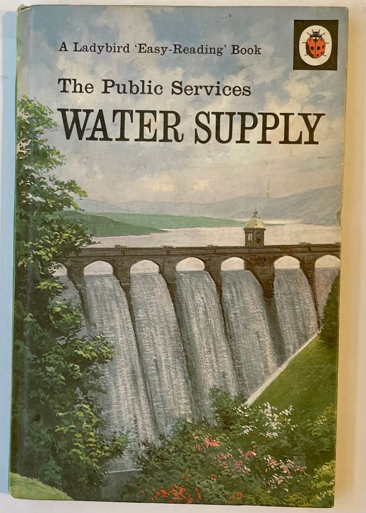 The cover illustration and title of the book, showing a dam at the head of a large reservoir, edged by trees and surrounded by hills