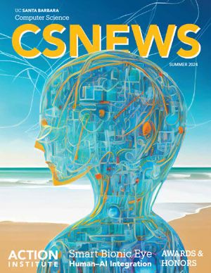 UC Santa Barbara Computer Science news magazine, Summer 2024. Cover image shows an AI being at the beach. Highlighted stories include the ACTION Institute; Smart Bionic Eye; Human-AI Integration; and Awards & Honors.