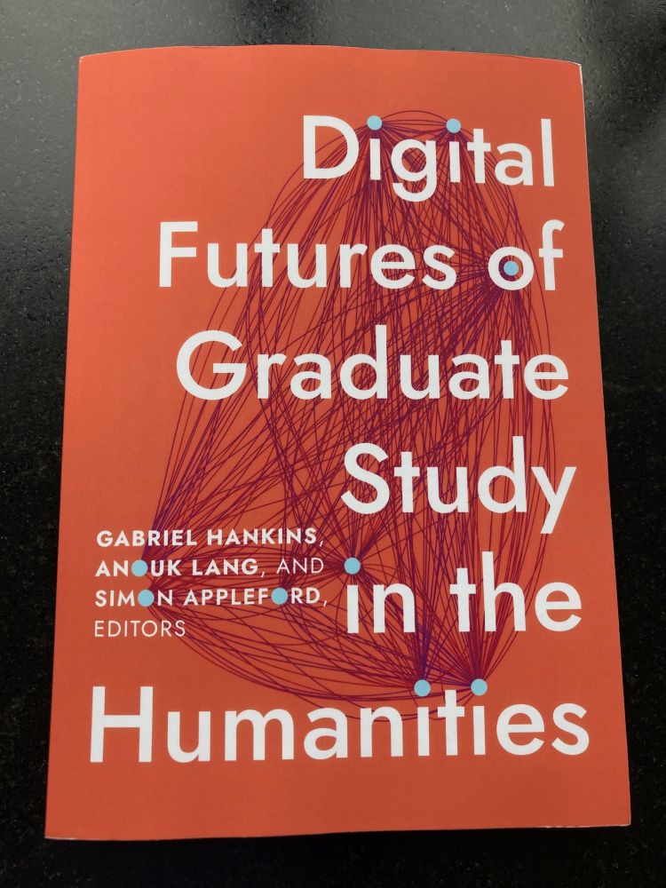 cover for Digital Futures of Graduate Study in the Humanities (Hankins, Lang, Appleford, 2024)