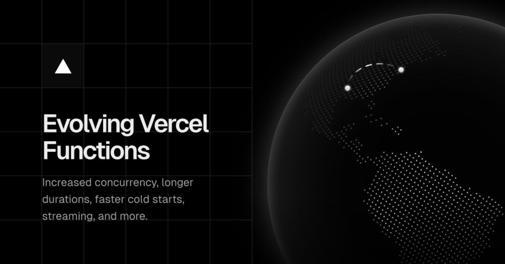 Vercel Functions: Faster, modern, and more scalable – Vercel