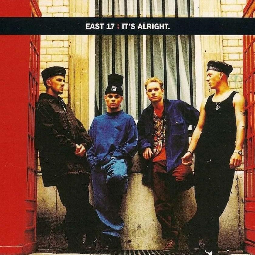EAST 17 it’s Alright 