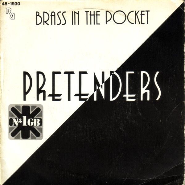 PRETENDERS BRASS IN POCKET 