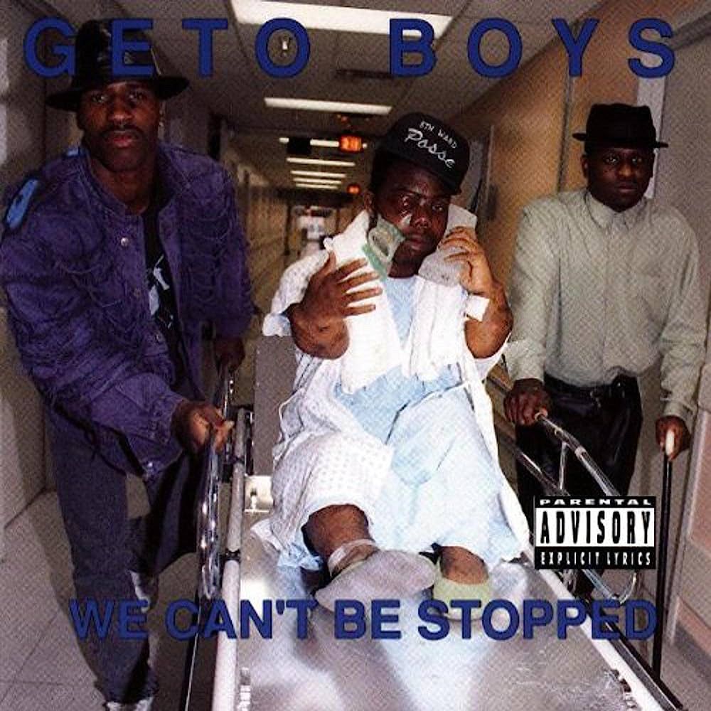 Album, WE CAN’T BE STOPPED; artist, GETO BOYS.