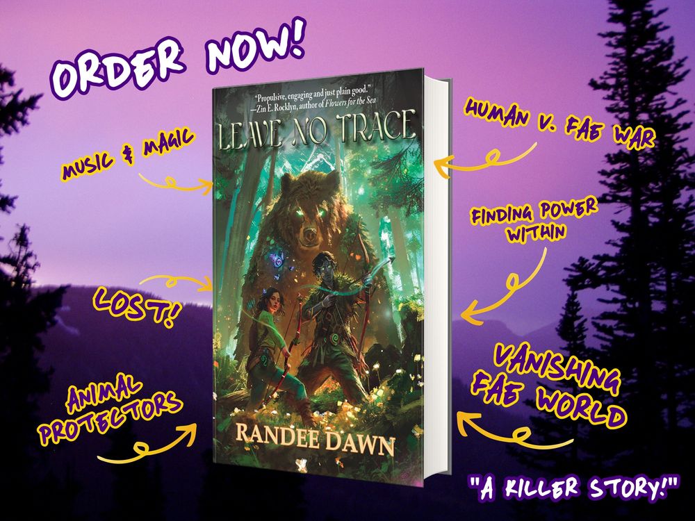 Cover of Randee Dawn's "Leave No Trace" with arrows pointing to the book and words that read "music & magic" "human v. fae war" "Lost!" "finding power within" "animal protectors" "vanishing fae world"