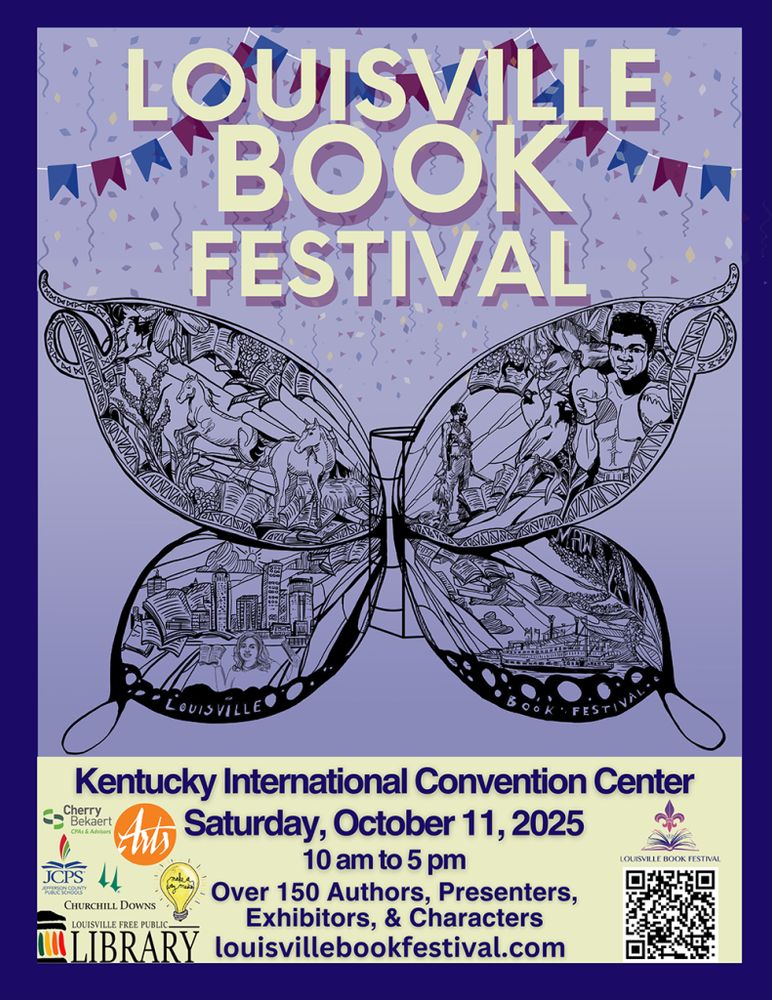 
Flyer for the Louisville Book Festival at the Kentucky International Convention Center on Saturday October 11, 2025 from 10am-5pm
