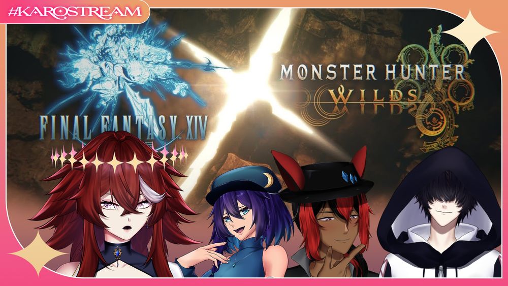 VTuber KaroShin stream promo featuring Final Fantasy XIV and Monster Hunter Wilds crossover. KaroShin appears on the left with a surprised expression and glowing star accents, joined by three other anime-style characters in the foreground. The background shows the iconic blue Final Fantasy XIV logo and the golden Monster Hunter Wilds emblem against a dramatic rocky backdrop. The design uses warm orange and pink tones with the #KaroStream tag in the top corner.