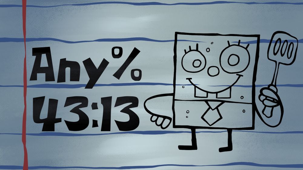 YouTube thumbnail with the text "Any% 43:13" next to a smiling DoodleBob holding a spatula.