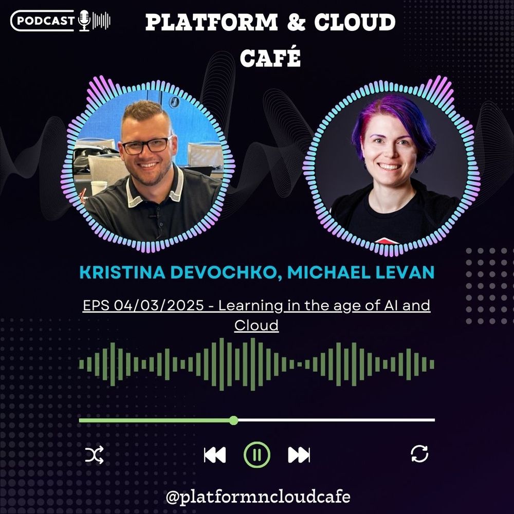 Banner for the new episode of Platform and Cloud Cafe Podcast called "Learning in the age of AI and Cloud"
