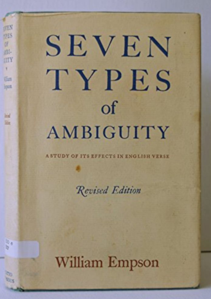 Cover of William Empson's "Seven Types of Ambiguity". It's a great book, but possibly more famous for its intensely nerdy title