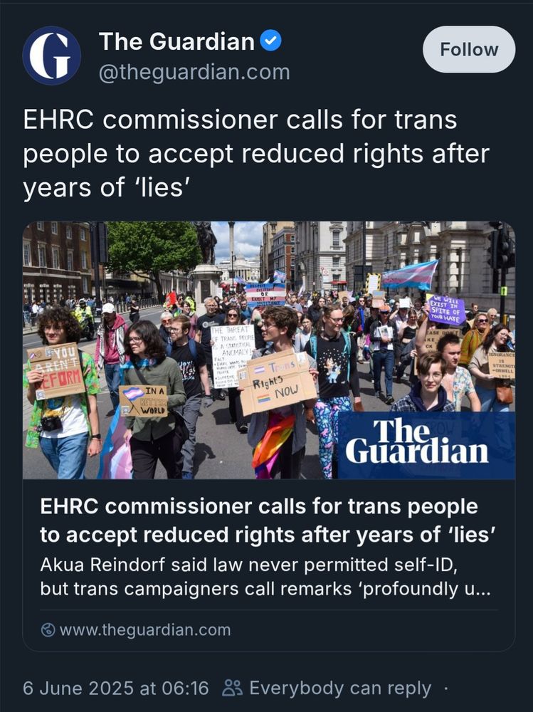 A screenshot of the original post by the guardian which said "EHRC commissioner calls for trans people to accept reduced rights after years of 'lies'