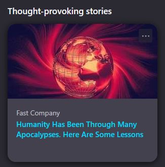 a news article titled "Humanity has been through many apocalypses. here are some lessons"