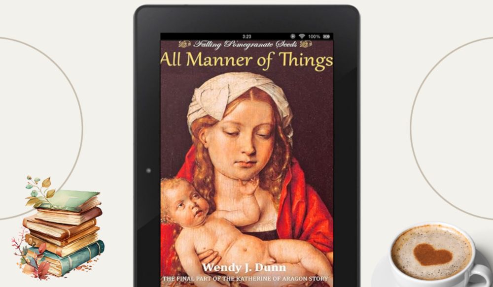 Book of the Week: All Manner of Things by Wendy J. Dunn