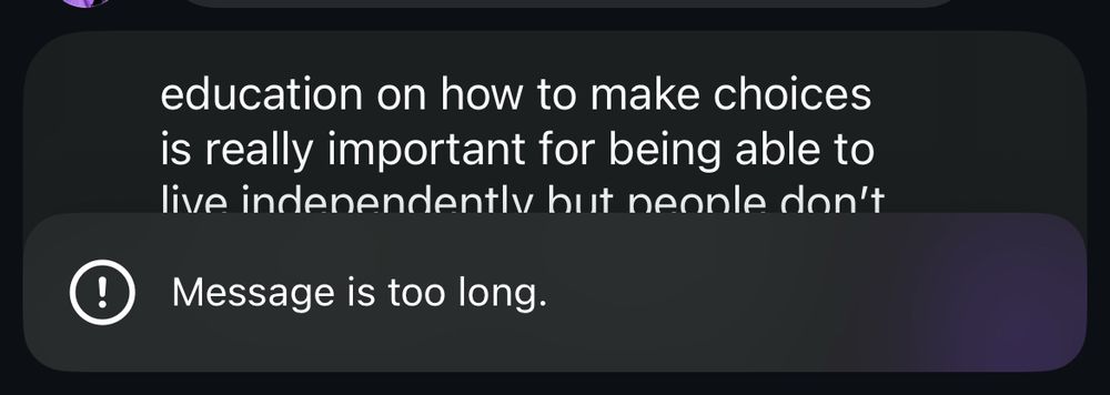 a screenshot of an instagram message being typed with a pop up saying “message is too long” in front of it 