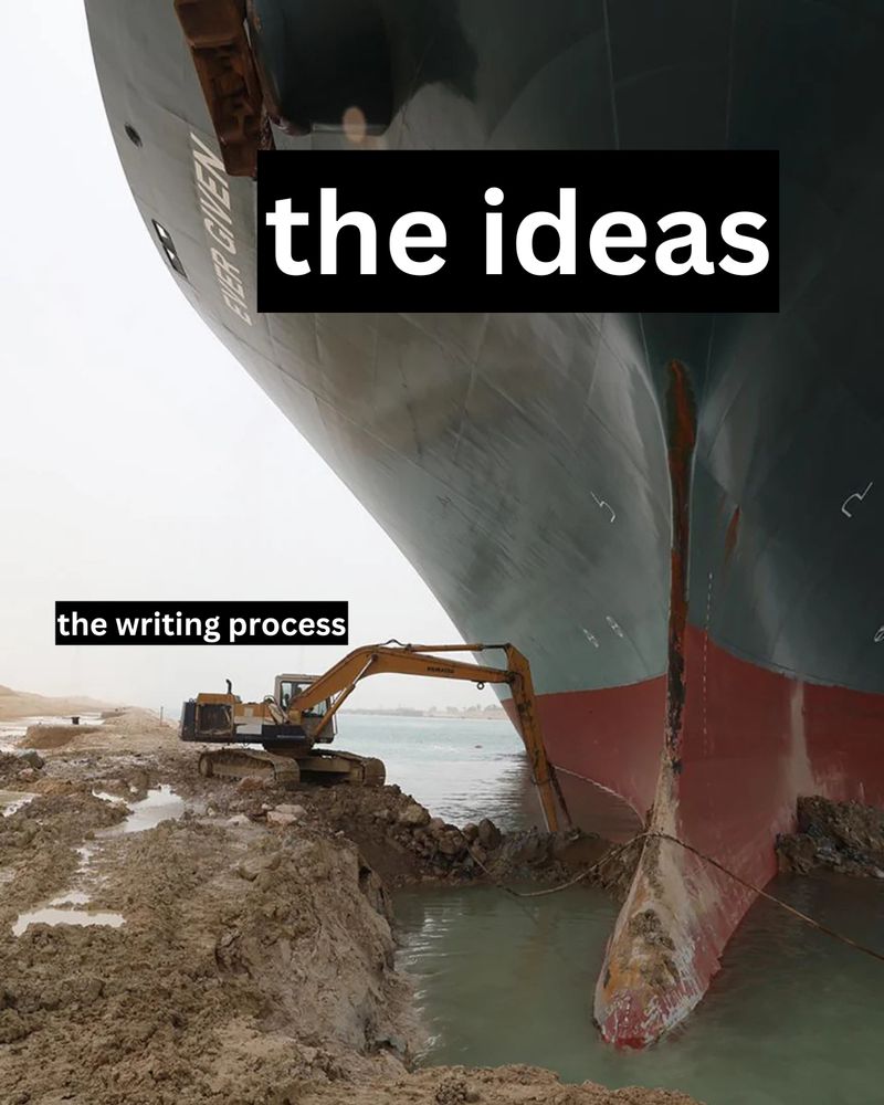 Photo of a giant ship stuck in a canal being slowly dug out. The ship is labeled “the ideas” and the digging machine (idk what these things are called) is labeled “the writing process”

Tags: writing writers novel book fantasy science fiction horror sff romance