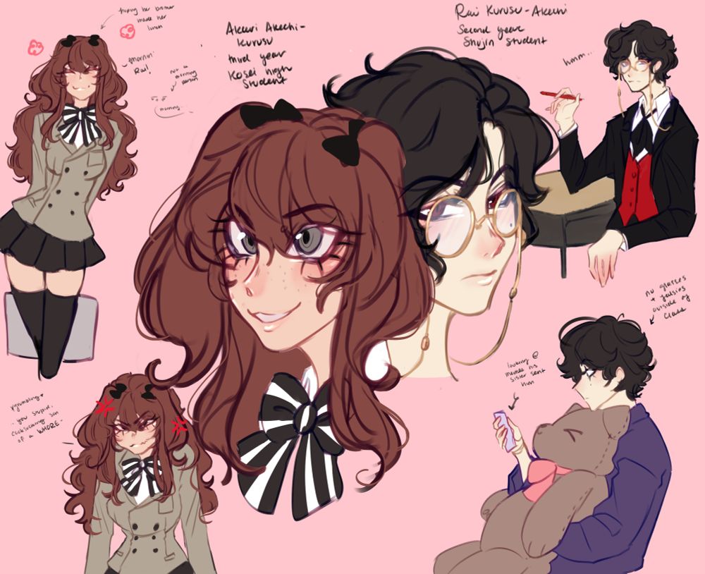 Just some doodles of my bayo au akeshu lovechildren in a…p5 au? LMAO they’re in the school uniforms their parents wear in canon p5!

Akari Akechi-Kurusu
Third year Kosei high student 
Top left doodle:
[Akari] hoping her brother made her lunch
“Mornin Rai!”
Rai, NOT a Morning Person, “morning…”

Bottom left doodle:
Akari pissed at someone. She has Goro’s temper. 
“…You stupid, cocksucking son of a WHORE.”


Rai Kurusu-Akechi
Second year Shujin high student 
Top right doodle:
Basically Rai in his Shujin uniform. He’s a lil fancy bitch and wears a red waistcoat under his school blazer. He also, like Akira, wears glasses he doesn’t actually need to see, but he wears them to not draw attention to himself (so he can crochet in class)

Bottom right doodle:
Rai outside of class! He doesn’t wear his glasses outside of class and wears false bottom lashes. He’s looking at memes his sister sent him hehe