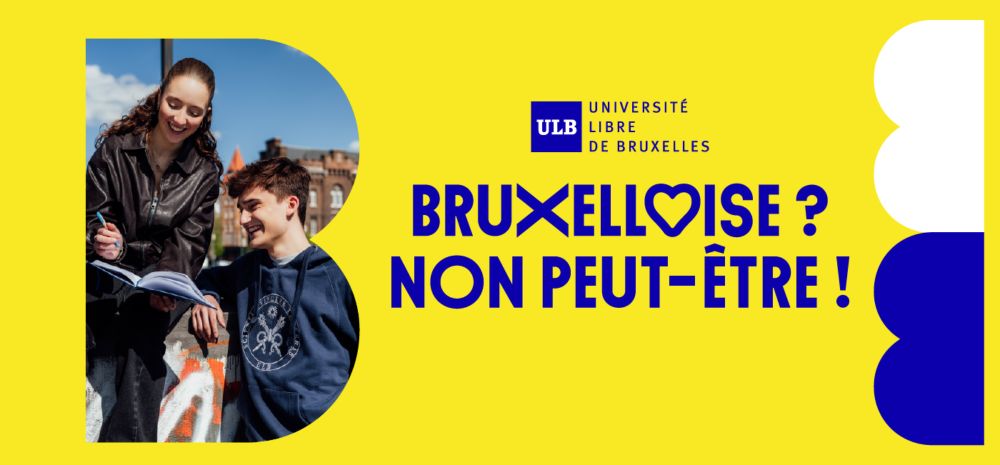 Bruxelloise? Non peut-être! - Actualités de l'ULB