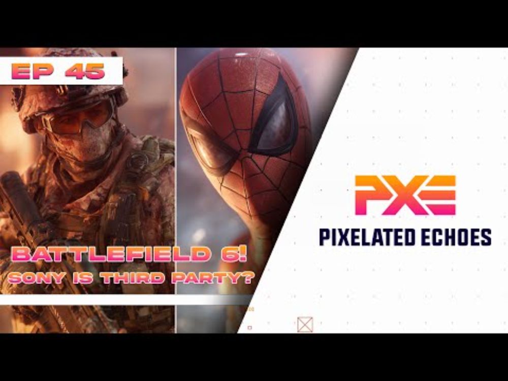PXE Podcast | Episode 45: Xbox’s BIG Gamescom + Battlefield 6! | PlayStation Games on Xbox?!