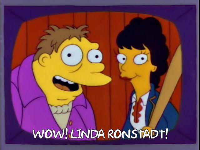 A screenshot of The Simpson’s episode Mr. Plow showing Barney Gumble exclaiming “Wow! Linda Ronstadt!” upon her appearance. 