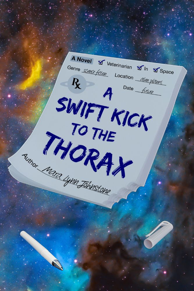 The cover of the sci-fi book “A Swift Kick to the Thorax,” featuring a veterinarian’s prescription pad floating in space with a chunk bitten out of it. The title sits in the prescription area as if a swift kick is what’s being prescribed.