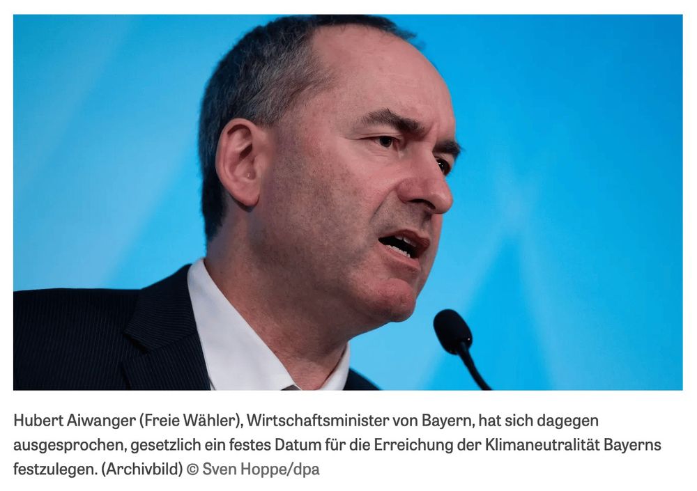 Die Zeit:
(Foto Hubert Aiwanger)
Hubert Aiwanger (Freie Wähler), Wirtschaftsminister von Bayern, hat sich dagegen ausgesprochen, gesetzlich ein festes Datum für die Erreichung der Klimaneutralität Bayerns festzulegen. (Archivbild) © Sven Hoppe/dpa