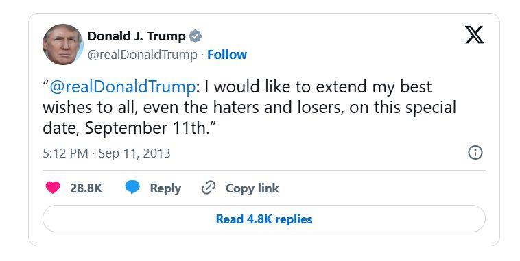 Screenshot of a trump tweet from 9/11, 2013: “@realDonaldTrump: I would like to extend my best wishes to all, even the haters and losers, on this special date, September 11th.”