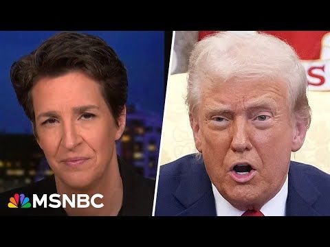 Maddow: Two new details learned from Trump's Oval Office meltdown