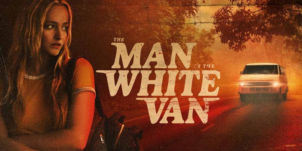 From the theatrical poster for the film 'The Man in the White Van', featuring Madison Wolfe as Annie (girl with blonde hair wearing a yellow top and carrying a school bag') and a white van with its lights on, on a road with reddened edges and flanked by trees.