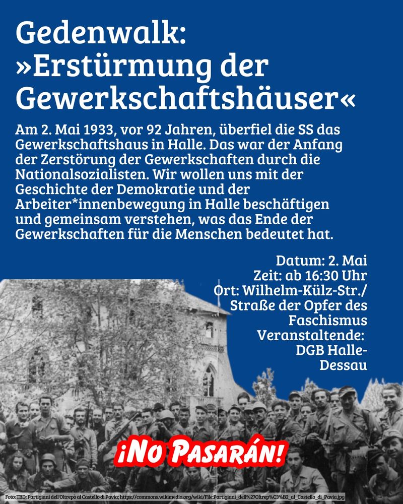 Gedenkwalk: "Erstürmung der Gewerkschaftshäuser"

2. Mai 16:30 Wilhelm-Külz-Straße/Straße der Opfer des Faschismus