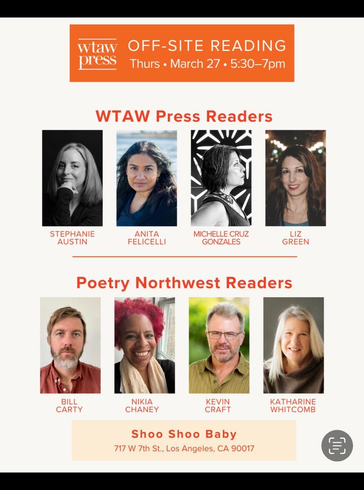 WTAW and Poetry Northwest Readers at AWP.
Reading begins at 5:30 at Shoo Shoo Baby 717 w 7th st Los Angeles CA