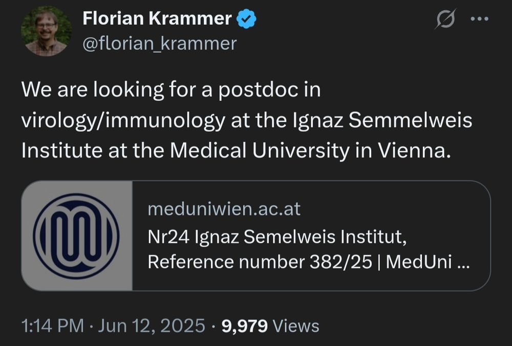 Florian Krammer @florian_krammer twitterte:

We are looking for a postdoc in virology/immunology at the Ignaz Semmelweis Institute at the Medical University in Vienna.

Link: https://www.meduniwien.ac.at/web/karriere/offene-stellen/personalmitteilungsblatt-nr24/25/nr24-ignaz-semelweis-institut-reference-number-382/25/