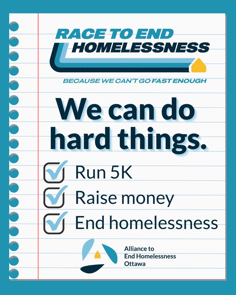 "Race to End Homelessness
Because we can't go fast enough

We can do hard things.

[checkboxes]
Run 5K
Raise money
End homelessness"

the text is set on a graphic of a piece of lined paper torn out of a notebook