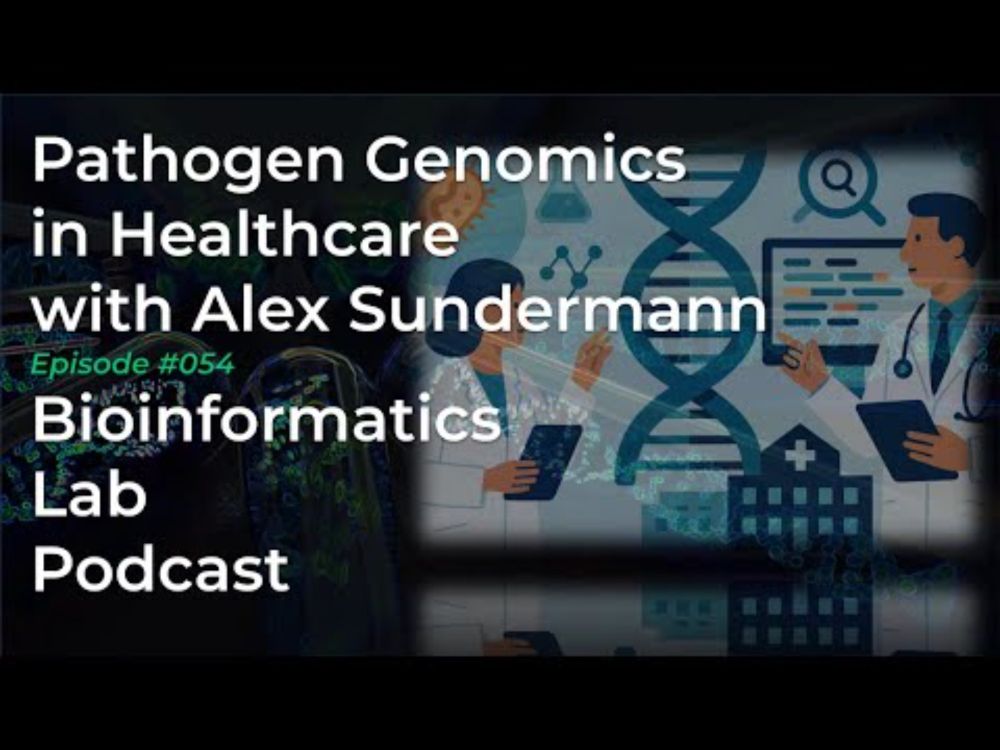 Pathogen Genomics in Healthcare with Alex Sundermann