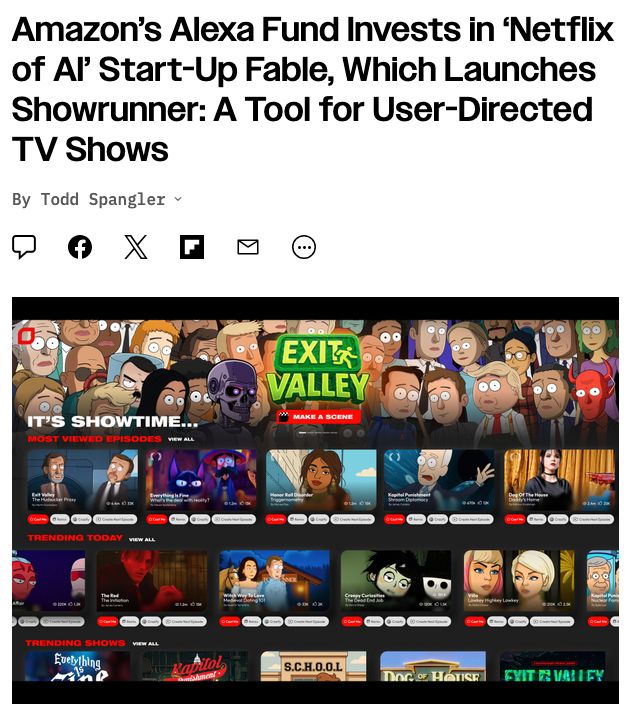 Screenshot of a Variety headline that says "Amazon’s Alexa Fund Invests in ‘Netflix of AI’ Start-Up Fable, Which Launches Showrunner: A Tool for User-Directed TV Shows"
