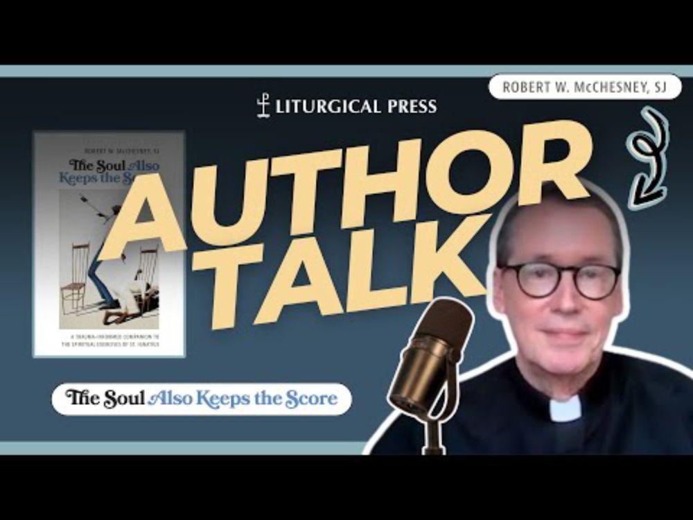 Caring for Trauma with Insight from St. Ignatius | Fr. Rob McChesney's The Soul Also Keeps the Score