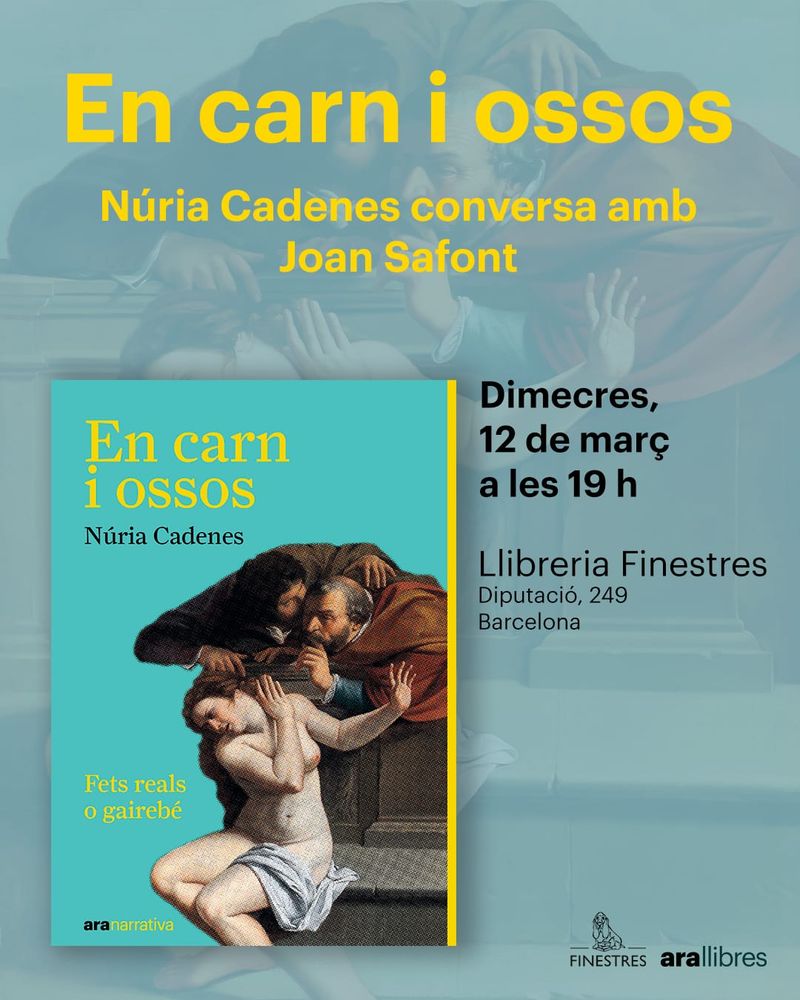 Presentació del recull de contes EN CARN I OSSOS (Ara Llibres), de Núria Cadenes, a la llibreria Finestres de Barcelona, el 12 de març, a les 19 h. Conversa amb el periodista i escriptor Joan Safont.