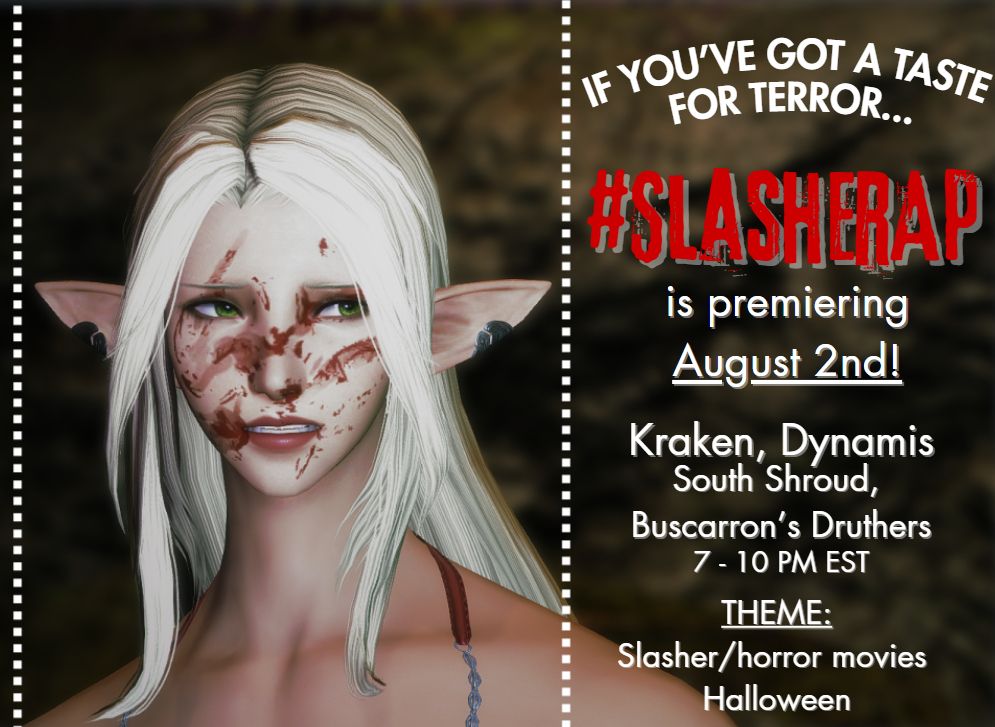 IF YOU'VE GOT A TASTE FOR TERROR...

#SlasherAP is premiering August 2nd!

Kraken, Dynamis
South Shroud, Buscarron's Druthers
7-10 pm est

THEME:
Slasher/horror movies
Halloween