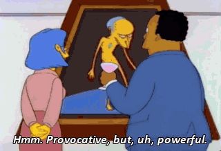 Simpsons episode with a nude portrait of Mr Burns. Patrons of exhibition like it because he will die soon