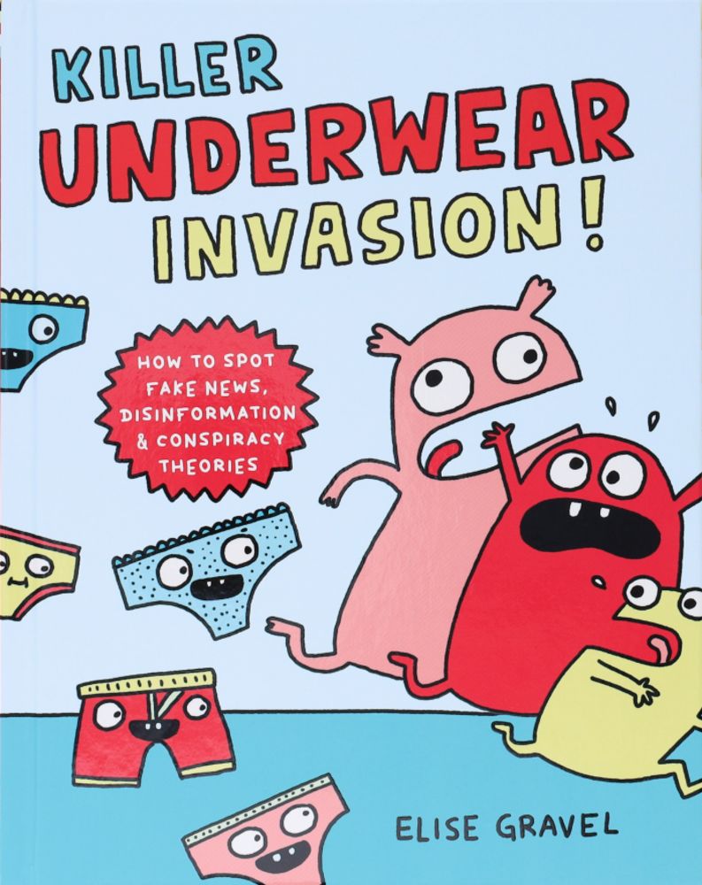 Killer underwear invasion! | Elise Gravel