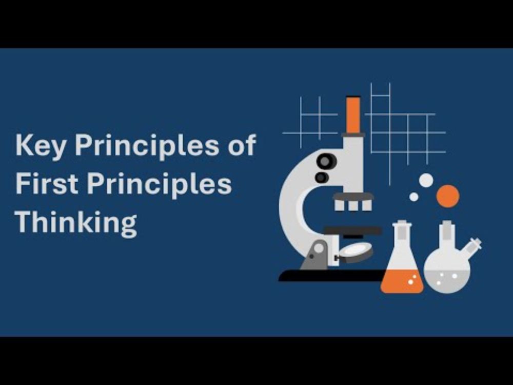 Key Principles of First Principles Thinking