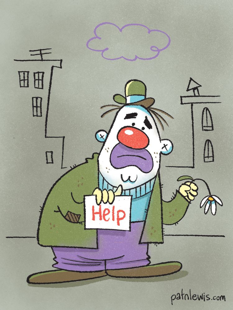 A sad clown against a green-gray background. He's holding a wilted flower and a sign that says "Help."