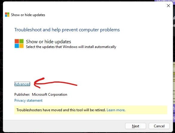 In the show and hide updates troubleshooter tool, click on advanced.