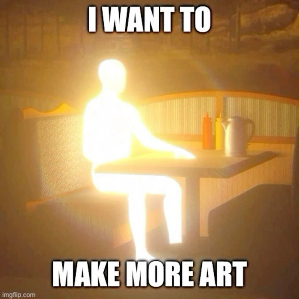 glowing person in a restaurant with the text  " I WANT TO MAKE MORE ART"