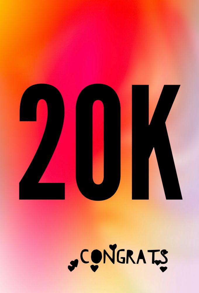 A gradient pink and yellow background with the words, 20K congrats