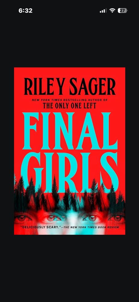 The cover of Riley sagers book “final girls” it is red with blue and black test with trees and the top portion of feminine faces 