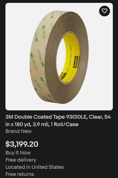 roll of 3M 93010LE on ebay for $3200