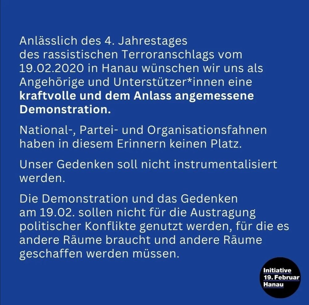 Text Kachel der Initiative 19. Februar mit der Bitte, die Demonstration am 17. 02.24 nicht zur Austragung anderer politischer Konflikte zu nutzen und National, Partei und orga Fahnen nicht mitzunehmen zur Demo.