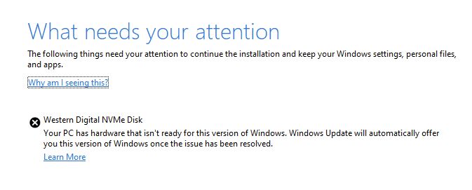 Message de la vérification de l'installation de Windows 11 24H2 qui indique un souci avec le SSD Werstern digital Black. Le lien "Learn More" renvoie vers le site de Sandisk (qui manifestement a fait le SSD pour Western Digital)