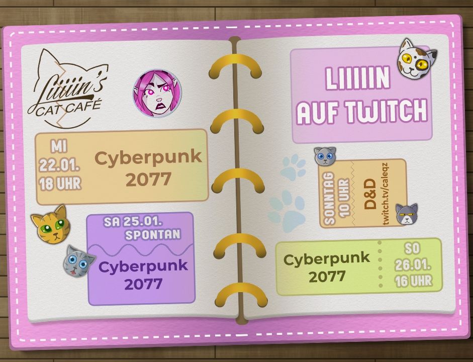 Ein Streamplan in Form eines Notizbuches. Mittwoch 18 Uhr Cyberpunk, Samstag spontan Cyberpunk, Sonntag 10 Uhr DnD, Sonntag 16 Uhr Cyberpunk.