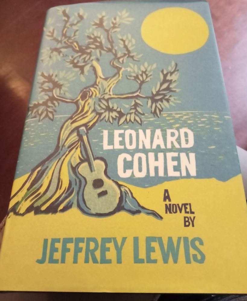 Cover of Leonard Cohen: a Novel, by Jeffrey Lewis.