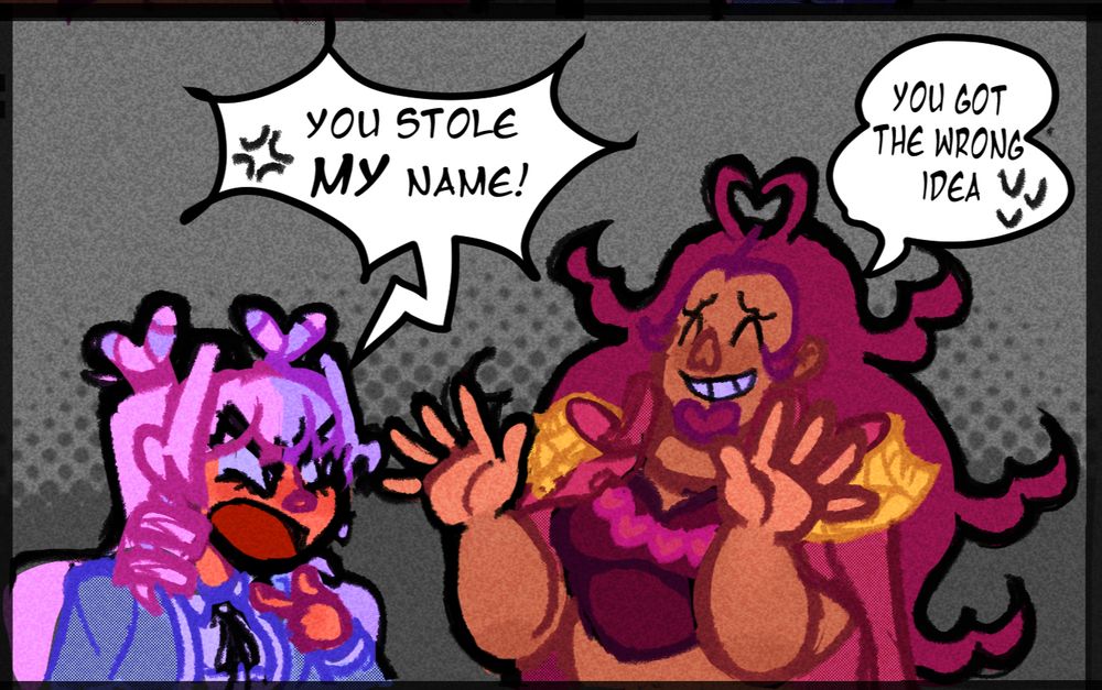 my oc accusing biggs oc of stealing her name but its just a coincidence. 
